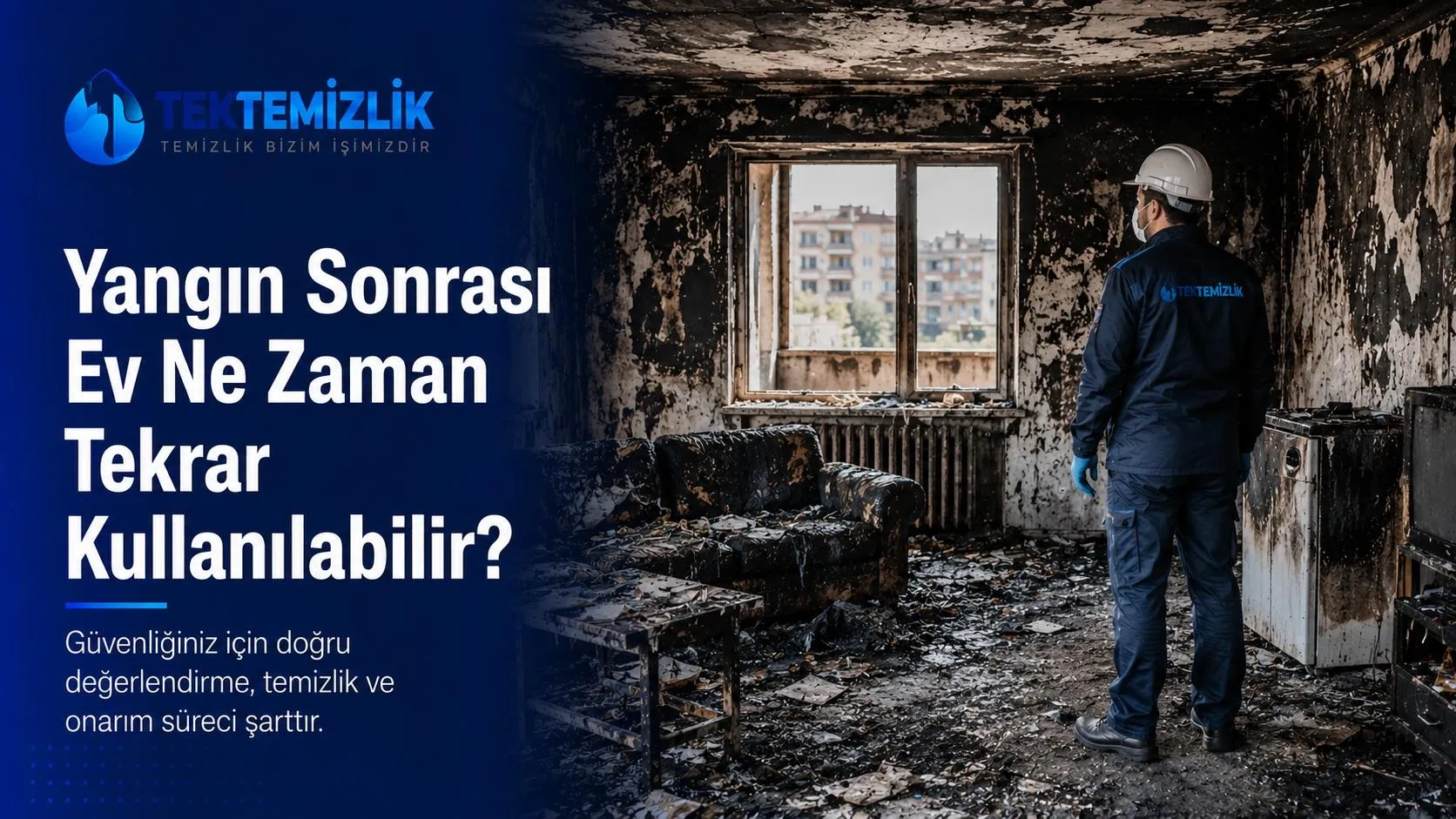 Yangın Sonrası Ev Ne Zaman Tekrar Kullanılabilir?