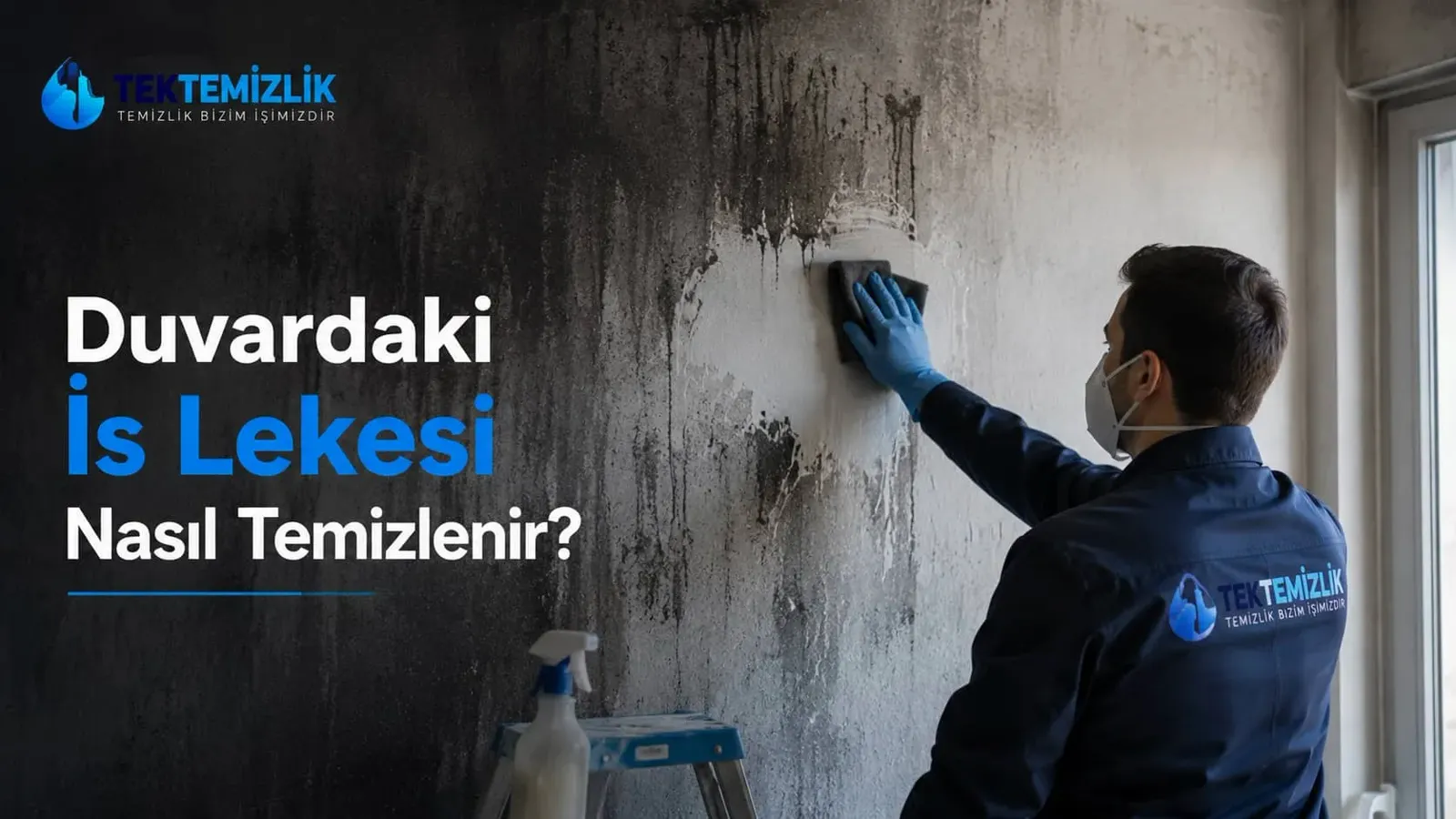 Duvardaki İs Lekesi Nasıl Temizlenir?